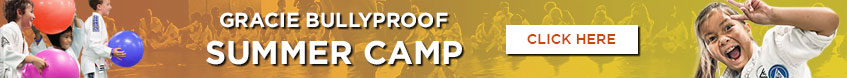 Gracie Bullyproof Summer Camp